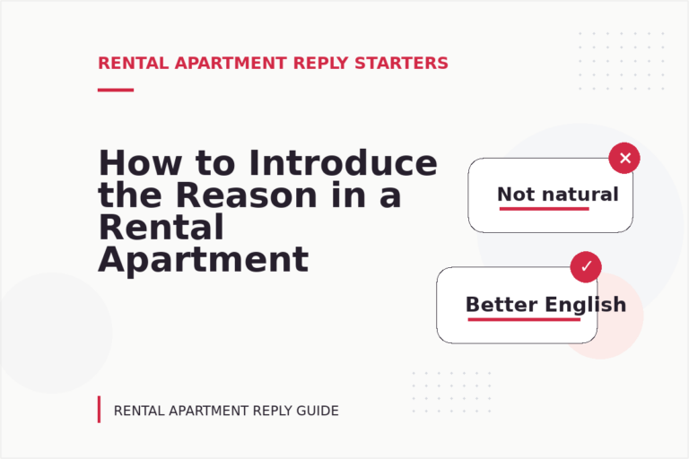 How to Introduce the Reason in a Rental Apartment Reply