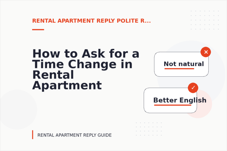 How to Ask for a Time Change in Rental Apartment Reply English How to Ask for a Time Change in Rental Apartment Reply English